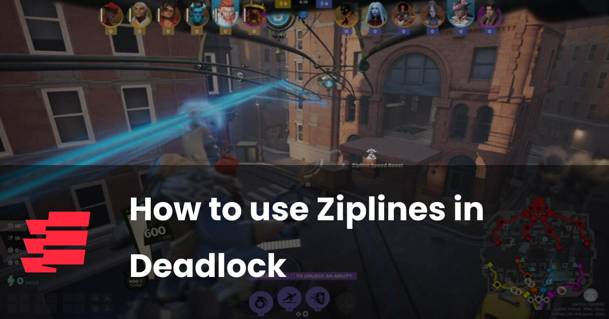 How to use ziplines in Deadlock